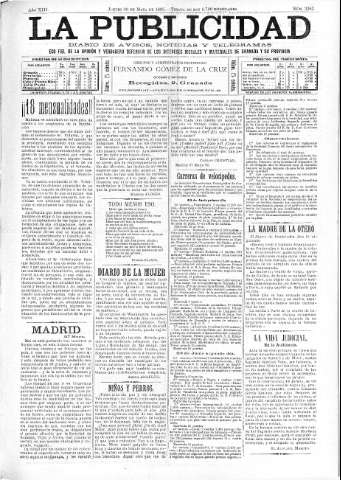'La publicidad  : diario de avisos noticias y telegramas. Eco fiel de la opinión y verdadero defensor de los intereses morales y materiales de Granada y su provincia' - Año XIII Número 3283  - 1895 Mayo 30