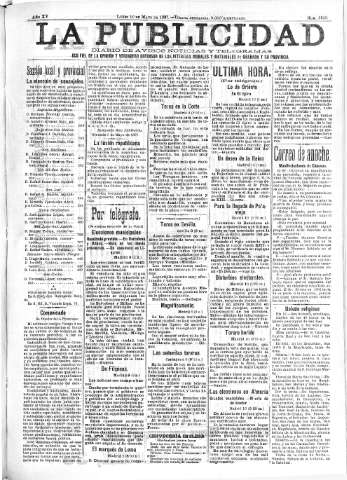 'La publicidad  : diario de avisos noticias y telegramas. Eco fiel de la opinión y verdadero defensor de los intereses morales y materiales de Granada y su provincia' - Año XV Número 3939  - 1897 Mayo 10