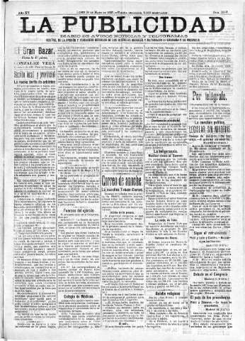 'La publicidad  : diario de avisos noticias y telegramas. Eco fiel de la opinión y verdadero defensor de los intereses morales y materiales de Granada y su provincia' - Año XV Número 3953  - 1897 Mayo 24