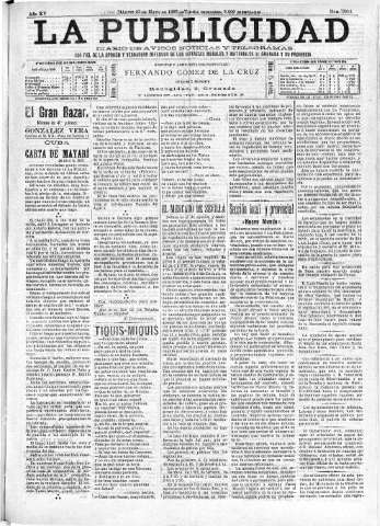 'La publicidad  : diario de avisos noticias y telegramas. Eco fiel de la opinión y verdadero defensor de los intereses morales y materiales de Granada y su provincia' - Año XV Número 3954  - 1897 Mayo 25