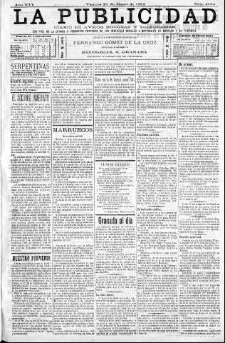 'La publicidad  : diario de avisos noticias y telegramas. Eco fiel de la opinión y verdadero defensor de los intereses morales y materiales de Granada y su provincia' - Año XVI Número 4194  - 1898 Enero 21