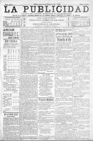 'La publicidad  : diario de avisos noticias y telegramas. Eco fiel de la opinión y verdadero defensor de los intereses morales y materiales de Granada y su provincia' - Año XVI Número 4213  - 1898 Febrero 09