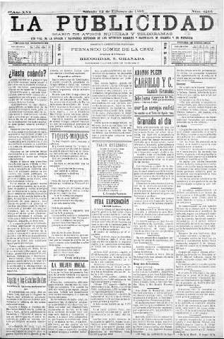 'La publicidad  : diario de avisos noticias y telegramas. Eco fiel de la opinión y verdadero defensor de los intereses morales y materiales de Granada y su provincia' - Año XVI Número 4216  - 1898 Febrero 12