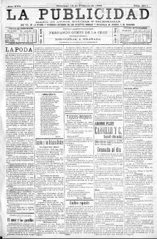 'La publicidad  : diario de avisos noticias y telegramas. Eco fiel de la opinión y verdadero defensor de los intereses morales y materiales de Granada y su provincia' - Año XVI Número 4217  - 1898 Febrero 13