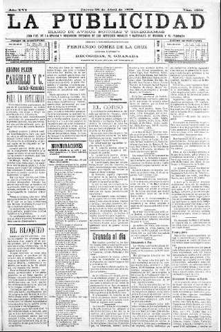 'La publicidad  : diario de avisos noticias y telegramas. Eco fiel de la opinión y verdadero defensor de los intereses morales y materiales de Granada y su provincia' - Año XVI Número 4290  - 1898 Abril 28