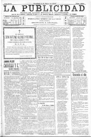 'La publicidad  : diario de avisos noticias y telegramas. Eco fiel de la opinión y verdadero defensor de los intereses morales y materiales de Granada y su provincia' - Año XVI Número 4300  - 1898 Mayo 08