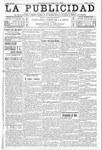 'La publicidad  : diario de avisos noticias y telegramas. Eco fiel de la opinión y verdadero defensor de los intereses morales y materiales de Granada y su provincia' - Año XVI Número 4347  - 1898 Junio 24