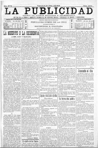 'La publicidad  : diario de avisos noticias y telegramas. Eco fiel de la opinión y verdadero defensor de los intereses morales y materiales de Granada y su provincia' - Año XVI Número 4361  - 1898 Julio 08