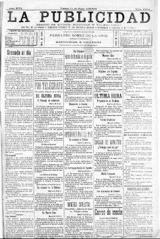 'La publicidad  : diario de avisos noticias y telegramas. Eco fiel de la opinión y verdadero defensor de los intereses morales y materiales de Granada y su provincia' - Año XVI Número 4364  - 1898 Julio 11