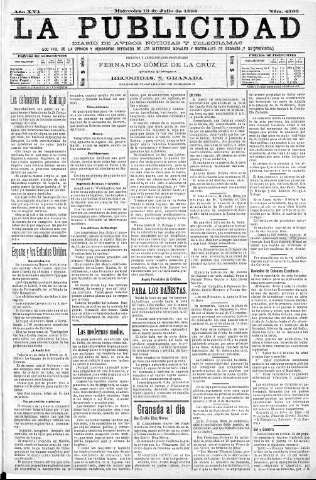 'La publicidad  : diario de avisos noticias y telegramas. Eco fiel de la opinión y verdadero defensor de los intereses morales y materiales de Granada y su provincia' - Año XVI Número 4366  - 1898 Julio 13