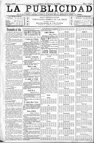 'La publicidad  : diario de avisos noticias y telegramas. Eco fiel de la opinión y verdadero defensor de los intereses morales y materiales de Granada y su provincia' - Año XVI Número 4385  - 1898 Agosto 01