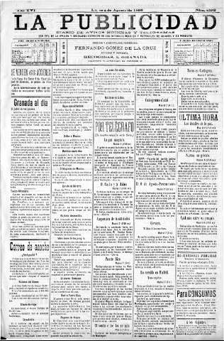 'La publicidad  : diario de avisos noticias y telegramas. Eco fiel de la opinión y verdadero defensor de los intereses morales y materiales de Granada y su provincia' - Año XVI Número 4392  - 1898 Agosto 08