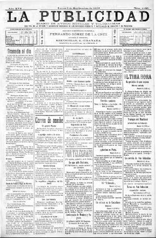 'La publicidad  : diario de avisos noticias y telegramas. Eco fiel de la opinión y verdadero defensor de los intereses morales y materiales de Granada y su provincia' - Año XVI Número 4420  - 1898 Septiembre 05