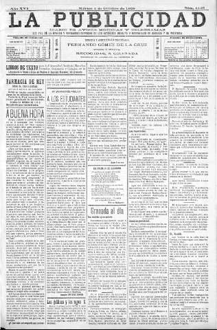 'La publicidad  : diario de avisos noticias y telegramas. Eco fiel de la opinión y verdadero defensor de los intereses morales y materiales de Granada y su provincia' - Año XVI Número 4449  - 1898 Octubre 04