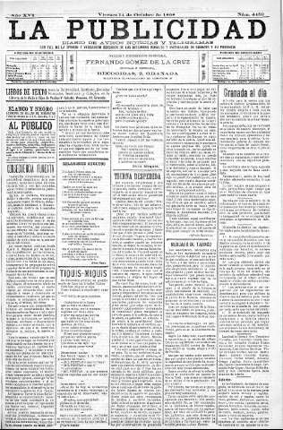 'La publicidad  : diario de avisos noticias y telegramas. Eco fiel de la opinión y verdadero defensor de los intereses morales y materiales de Granada y su provincia' - Año XVI Número 4459  - 1898 Octubre 14