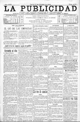 'La publicidad  : diario de avisos noticias y telegramas. Eco fiel de la opinión y verdadero defensor de los intereses morales y materiales de Granada y su provincia' - Año XVI Número 4462  - 1898 Octubre 17