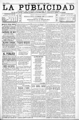 'La publicidad  : diario de avisos noticias y telegramas. Eco fiel de la opinión y verdadero defensor de los intereses morales y materiales de Granada y su provincia' - Año XVI Número 4470  - 1898 Octubre 25
