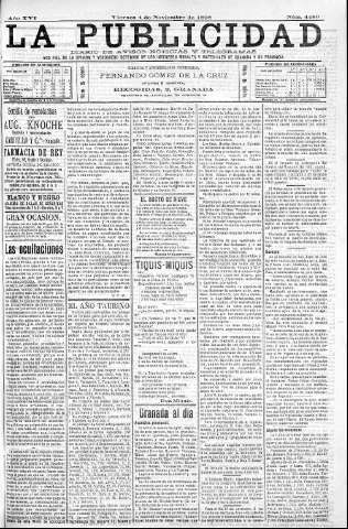 'La publicidad  : diario de avisos noticias y telegramas. Eco fiel de la opinión y verdadero defensor de los intereses morales y materiales de Granada y su provincia' - Año XVI Número 4480  - 1898 Noviembre 04