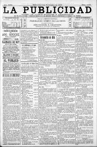'La publicidad  : diario de avisos noticias y telegramas. Eco fiel de la opinión y verdadero defensor de los intereses morales y materiales de Granada y su provincia' - Año XVI Número 4485  - 1898 Noviembre 09