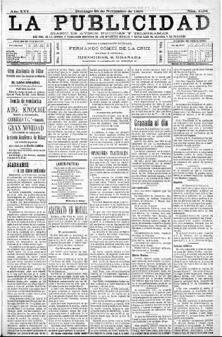 'La publicidad  : diario de avisos noticias y telegramas. Eco fiel de la opinión y verdadero defensor de los intereses morales y materiales de Granada y su provincia' - Año XVI Número 4496  - 1898 Noviembre 20
