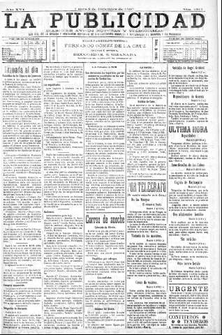 'La publicidad  : diario de avisos noticias y telegramas. Eco fiel de la opinión y verdadero defensor de los intereses morales y materiales de Granada y su provincia' - Año XVI Número 4511  - 1898 Diciembre 05