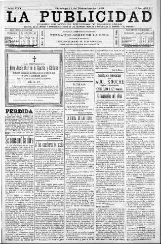 'La publicidad  : diario de avisos noticias y telegramas. Eco fiel de la opinión y verdadero defensor de los intereses morales y materiales de Granada y su provincia' - Año XVI Número 4517  - 1898 Diciembre 11