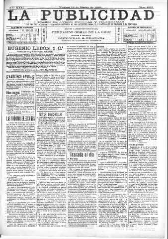 'La publicidad  : diario de avisos noticias y telegramas. Eco fiel de la opinión y verdadero defensor de los intereses morales y materiales de Granada y su provincia' - Año XVII Número 4605  - 1899 Marzo 10