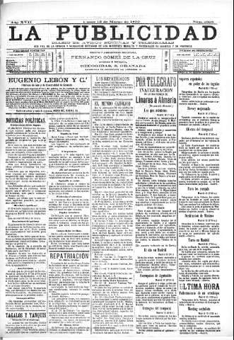 'La publicidad  : diario de avisos noticias y telegramas. Eco fiel de la opinión y verdadero defensor de los intereses morales y materiales de Granada y su provincia' - Año XVII Número 4608  - 1899 Marzo 13