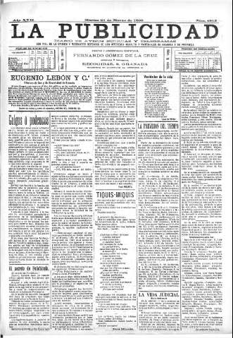 'La publicidad  : diario de avisos noticias y telegramas. Eco fiel de la opinión y verdadero defensor de los intereses morales y materiales de Granada y su provincia' - Año XVII Número 4616  - 1899 Marzo 21