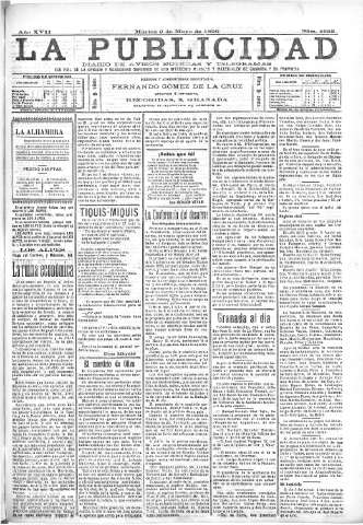 'La publicidad  : diario de avisos noticias y telegramas. Eco fiel de la opinión y verdadero defensor de los intereses morales y materiales de Granada y su provincia' - Año XVII Número 4663  - 1899 Mayo 09