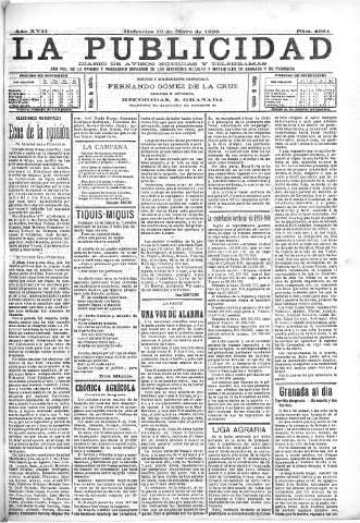 'La publicidad  : diario de avisos noticias y telegramas. Eco fiel de la opinión y verdadero defensor de los intereses morales y materiales de Granada y su provincia' - Año XVII Número 4664  - 1899 Mayo 10