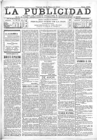 'La publicidad  : diario de avisos noticias y telegramas. Eco fiel de la opinión y verdadero defensor de los intereses morales y materiales de Granada y su provincia' - Año XVII Número 4666  - 1899 Mayo 12