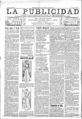 'La publicidad  : diario de avisos noticias y telegramas. Eco fiel de la opinión y verdadero defensor de los intereses morales y materiales de Granada y su provincia' - Año XVII Número 4675  - 1899 Mayo 21