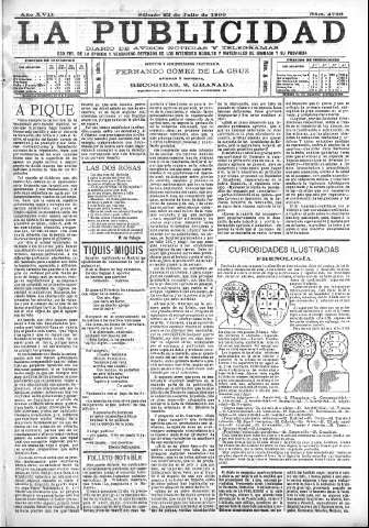 'La publicidad  : diario de avisos noticias y telegramas. Eco fiel de la opinión y verdadero defensor de los intereses morales y materiales de Granada y su provincia' - Año XVII Número 4736  - 1899 Julio 22