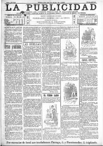 'La publicidad  : diario de avisos noticias y telegramas. Eco fiel de la opinión y verdadero defensor de los intereses morales y materiales de Granada y su provincia' - Año XVII Número 4740  - 1899 Julio 26