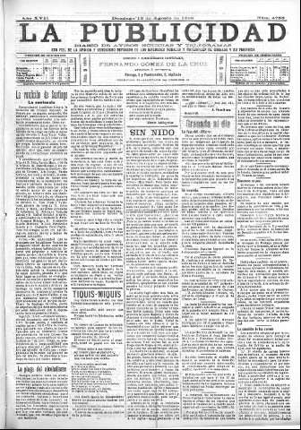 'La publicidad  : diario de avisos noticias y telegramas. Eco fiel de la opinión y verdadero defensor de los intereses morales y materiales de Granada y su provincia' - Año XVII Número 4758  - 1899 Agosto 13