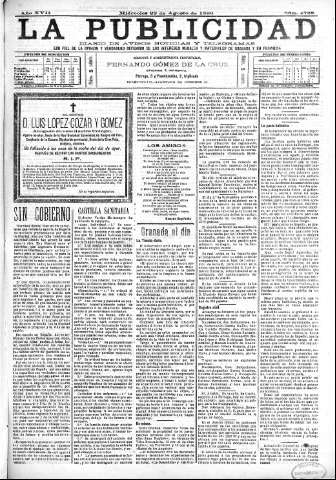 'La publicidad  : diario de avisos noticias y telegramas. Eco fiel de la opinión y verdadero defensor de los intereses morales y materiales de Granada y su provincia' - Año XVII Número 4768  - 1899 Agosto 23