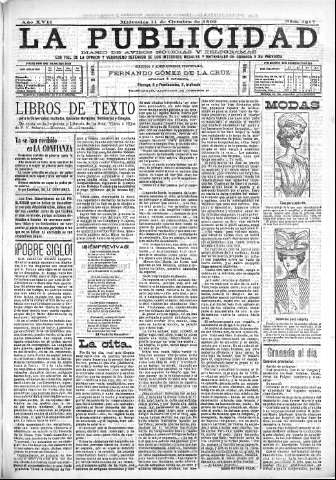 'La publicidad  : diario de avisos noticias y telegramas. Eco fiel de la opinión y verdadero defensor de los intereses morales y materiales de Granada y su provincia' - Año XVII Número 4817  - 1899 Octubre 11