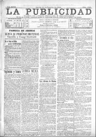'La publicidad  : diario de avisos noticias y telegramas. Eco fiel de la opinión y verdadero defensor de los intereses morales y materiales de Granada y su provincia' - Año XVII Número 4825  - 1899 Octubre 19