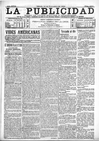 'La publicidad  : diario de avisos noticias y telegramas. Eco fiel de la opinión y verdadero defensor de los intereses morales y materiales de Granada y su provincia' - Año XVII Número 4855  - 1899 Noviembre 18