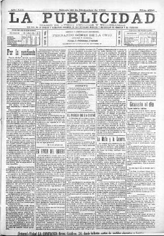 'La publicidad  : diario de avisos noticias y telegramas. Eco fiel de la opinión y verdadero defensor de los intereses morales y materiales de Granada y su provincia' - Año XIX Número 4890  - 1899 Diciembre 23