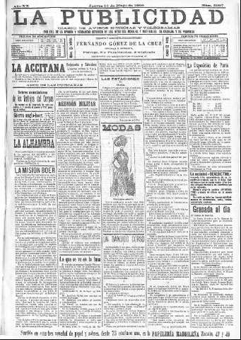 'La publicidad  : diario de avisos noticias y telegramas. Eco fiel de la opinión y verdadero defensor de los intereses morales y materiales de Granada y su provincia' - Año XX Número 5007  - 1900 Mayo 10