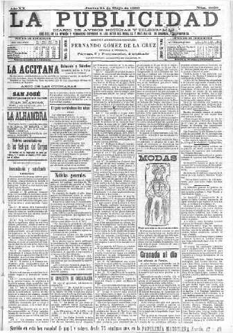 'La publicidad  : diario de avisos noticias y telegramas. Eco fiel de la opinión y verdadero defensor de los intereses morales y materiales de Granada y su provincia' - Año XX Número 5020  - 1900 Mayo 24