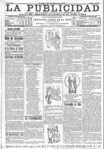 'La publicidad  : diario de avisos noticias y telegramas. Eco fiel de la opinión y verdadero defensor de los intereses morales y materiales de Granada y su provincia' - Año XX Número 5023  - 1900 Mayo 27