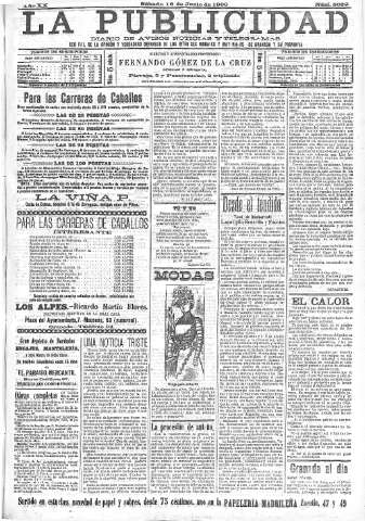 'La publicidad  : diario de avisos noticias y telegramas. Eco fiel de la opinión y verdadero defensor de los intereses morales y materiales de Granada y su provincia' - Año XX Número 5039  - 1900 Junio 16