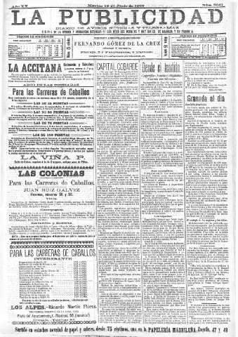 'La publicidad  : diario de avisos noticias y telegramas. Eco fiel de la opinión y verdadero defensor de los intereses morales y materiales de Granada y su provincia' - Año XX Número 5041  - 1900 Junio 19