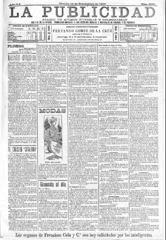 'La publicidad  : diario de avisos noticias y telegramas. Eco fiel de la opinión y verdadero defensor de los intereses morales y materiales de Granada y su provincia' - Año XX Número 5137  - 1900 Septiembre 18