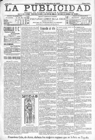 'La publicidad  : diario de avisos noticias y telegramas. Eco fiel de la opinión y verdadero defensor de los intereses morales y materiales de Granada y su provincia' - Año XX Número 5161  - 1900 Octubre 16