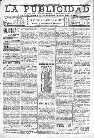 'La publicidad  : diario de avisos noticias y telegramas. Eco fiel de la opinión y verdadero defensor de los intereses morales y materiales de Granada y su provincia' - Año XX Número 5174  - 1900 Octubre 31