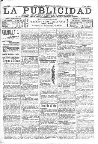'La publicidad  : diario de avisos noticias y telegramas. Eco fiel de la opinión y verdadero defensor de los intereses morales y materiales de Granada y su provincia' - Año XX Número 5203  - 1900 Diciembre 04